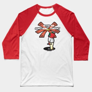 Something in The Air Tonight Baseball T-Shirt